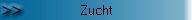 Zucht